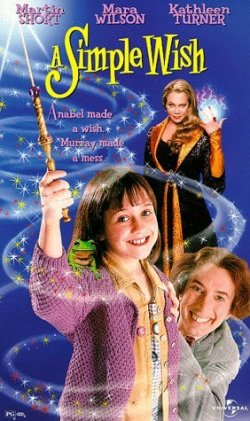 A Simple Wish. Sheinberg Productions 1997.
